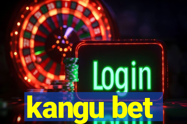 kangu bet